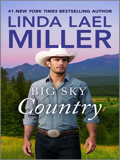 Title details for Big Sky Country by Linda Lael Miller - Available